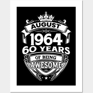 August 1964 60 Years Of Being Awesome 60th Birthday Posters and Art